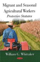 Migrant and Seasonal Agricultural Workers