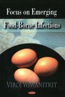 Focus on Emerging Food Borne Infections