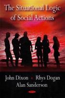 The Situational Logic of Social Actions