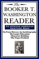 The Booker T. Washington Reader (an African American Heritage Book)