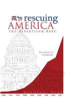 Rescuing America: The Bipartisan Path