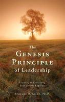 The Genesis Principle of Leadership : Claiming and Cultivating Your Created Capacity