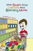 What Stuart Shipp Learned about Spending Money