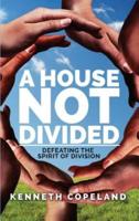 A House Not Divided