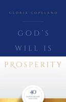 God's Will Is Prosperity