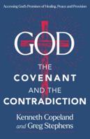 God, the Covenant and the Contradiction