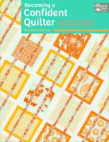 Becoming a Confident Quilter