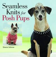 Seamless Knits for Posh Pups