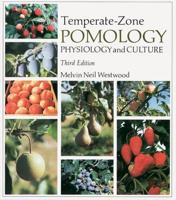 Temperate-Zone Pomology: Physiology and Culture, Third Edition