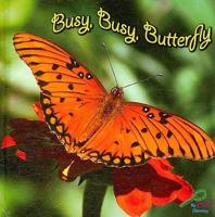 Busy, Busy, Butterfly