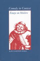 Comedy in Context: Essays on Moliere