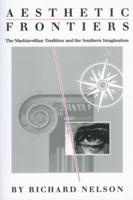 Aesthetic Frontiers: The Machiavellian Tradition and the Southern Imagination