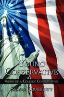 Young Conservative: Views of a College Conservative