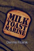Milk Toast Marine