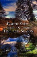 Poetic Steps in Time and Season