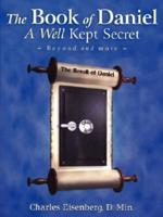 The Book of Daniel- A Well Kept Secret