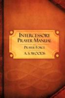 Intercessory Prayer Manual