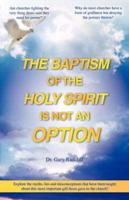 The Baptism of the Holy Spirit is not an Option