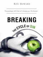 Breaking the Cycle of Sin