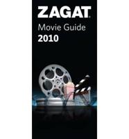 Zagat 2010 Movie Guide