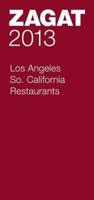 2013 Los Angeles/So. California Restaurants