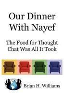 Our Dinner With Nayef