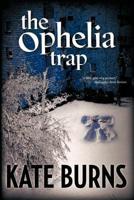 Ophelia Trap