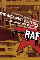 The Red Army Faction, a Documentary History. Volume 2 Dancing With Imperialism