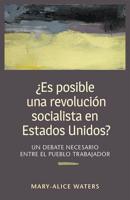 +Es Posible Una Revolución Socialista En Estados Unidos?