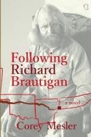 Following Richard Brautigan