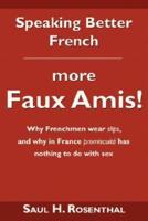 Speaking Better French: More Faux Amis!
