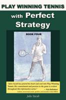 Play Winning Tennis with Perfect Strategy