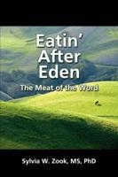 Eatin' After Eden - The Meat of the Word