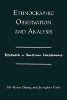 Ethnographic Observation and Analysis