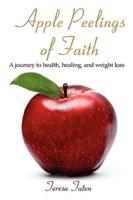 Apple Peelings of Faith