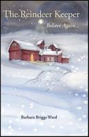 The Reindeer Keeper: Believe Again ...