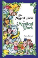 The Magical Paths to Mystical Park