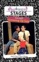 Awkward Stages: Plays about Growing Up Gay