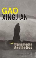 Gao Xingjian and Transmedia Aesthetics