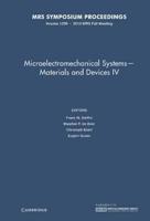 Microelectromechanical Systems-- Materials and Devices IV