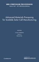 Advanced Materials Processing for Scalable Solar-Cell Manufacturing