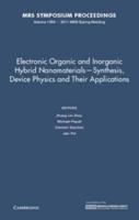 Electronic Organic and Inorganic Hybrid Nanomaterials - Synthesis, Device Physics and Their Applications