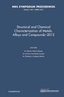 Structural and Chemical Characterization of Metals, Alloys and Compounds - 2012