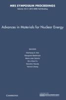 Advances in Materials for Nuclear Energy