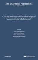 Cultural Heritage and Archaeological Issues in Materials Science II