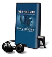 The Divided Mind: The Epidemic of Mindbody Disorders [With Headphones]