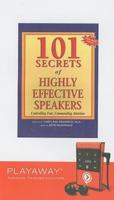 101 Secrets of Highly Effective Speakers