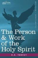 The Person & Work of the Holy Spirit