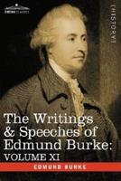 The Writings & Speeches of Edmund Burke: Volume XI - Speeches in the Impeachment of Warren Hastings, Esq. Continued; Speech in General Reply