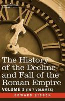 The History of the Decline and Fall of the Roman Empire, Vol. III
